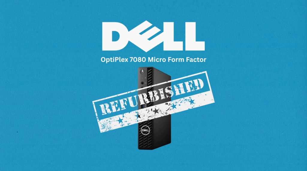 Dell OptiPlex 7080 MFF Refurbished