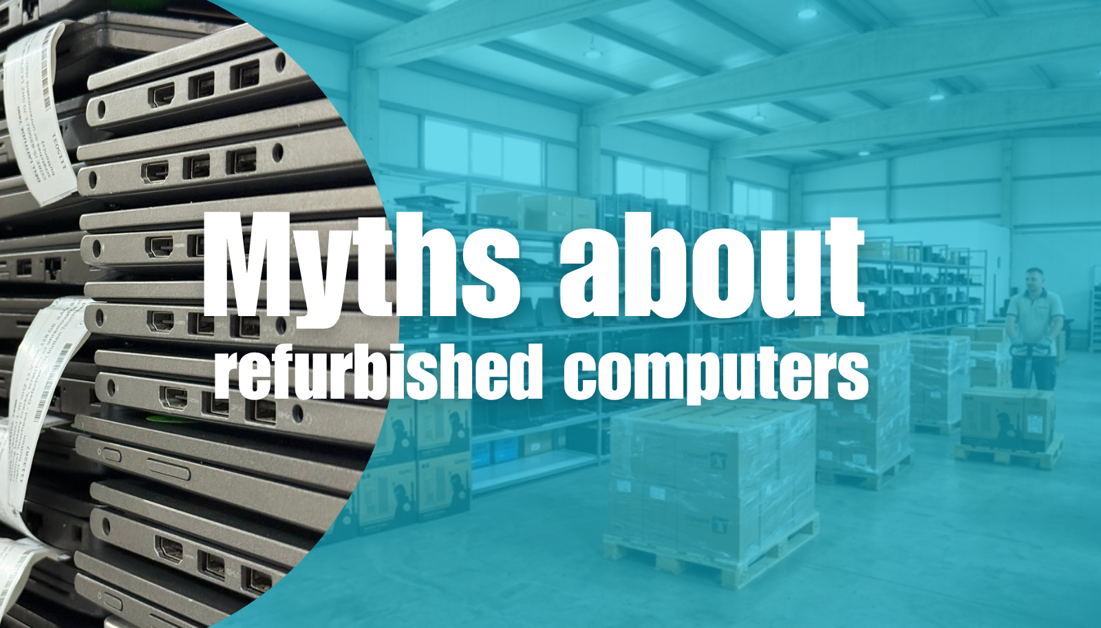 myths about refurbished computers
